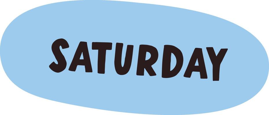 Saturday Text in Bold Font