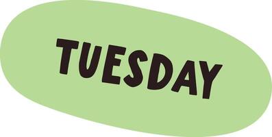 Bold Tuesday Text in Oval Shape vector