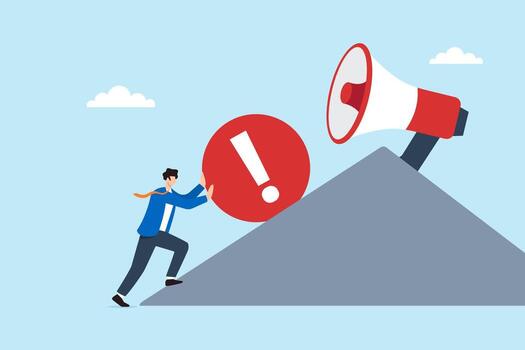 Flat illustration of businessman pushing red warning symbol uphill to megaphone peak to broadcast urgent message with maximum impact vector