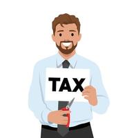 Man in business attire smiles while cutting a paper labeled TAX, financial relief or a tax break. vector