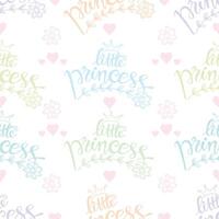 Seamless pattern with little princess hand lettering poster quote on white background vector