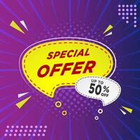 Special offer banner template design with bubble text for web or social media. vector