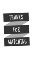 Text Illustration. Lettering of Thanks For Watching. Template for Web or Film Product. Objects Isolated on White Background. 4k Animated Footage Looping video