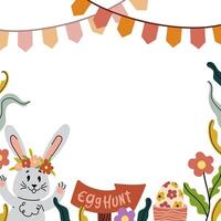 flat frame for Easter with cute bunny, flowers, egg and festive garland. Great for invitation, greeting card, poster, print. Hand-drawn style, bright seasonal design. vector