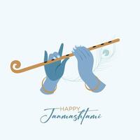 Blue Hands Playing Flute Peacock Feather Happy Janmashtami Illustration Krishna vector