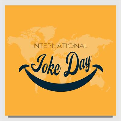 International joke day a happy smiley face celebration illustration
