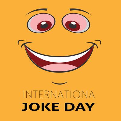 International Joke Day A Happy Smiley Face Celebration July 1 illustration