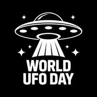 World ufo day graphic featuring a flying saucer and glowing stars with a black background vector