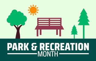 park and recreation month background banner or poster design template. observed every year in july. Holiday concept. Use to any Template, card, poster, placard, template. vector