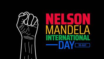 Nelson Mandela International Day background or banner Raised Outline Fist with Colorful Typography on Black Background, Symbolizing Justice and Equality. vector