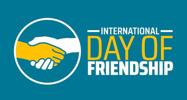 internacional día de amistad antecedentes o bandera diseño. amarillo y blanco apretón de manos icono dentro circulo en verde azulado fondo, simbolizando global unidad. vector