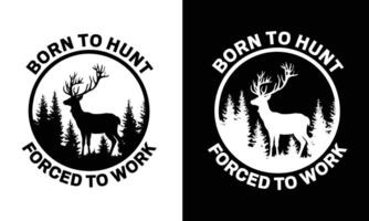 Hunting Tshirt Design Deer Typography. Use for shirts, mugs, Cards, stickers, etc. vector
