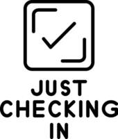 Friendly Check-In Message vector