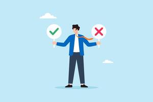 Flat illustration of businessman holding check mark and cross signs to represent decision making comparison and choosing between right and wrong vector