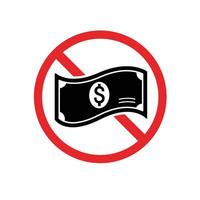 ISO Prohibition Sign, no fiat money Suitable for posters and web icons vector
