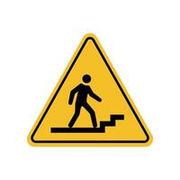 Warning sign be careful climbing stairs ahead on yellow triangle board. Emergency sign Suitable for posters and web icons vector