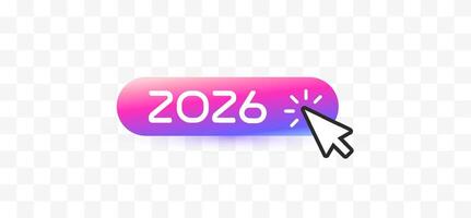 2026 Click Button Concept For Website UI, Landing Page, App Interface Or Startup Design. Great For Marketing, Promo Banners, Popups. Illustration. vector