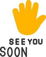 See You Again Soon Message Line Two Color vector