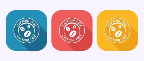 Caffeine free icon design illustration, No caffeine badge sticker in shadow button design vector