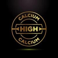 High calcium icon design, High calcium label logo sign symbol in gold color style vector