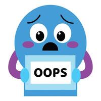 Cartoon Blue Character Holding an OOPS Sign with a Sad Expression vector