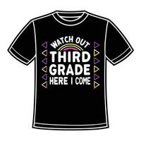 Black T Shirt Graphic Design Third Grade Watch Out Here I Come Yellow Purple Triangles Rainbow vector