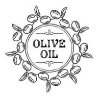 illustration features a round frame composed of olives, perfect for an olive oil label. The design embodies elegance and richness, enhancing any gourmet product with a touch of natural sophistication. vector
