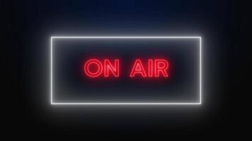 On Air Neon Sign and frame flicker motion graphic on gradient background, red neon light and white frame video