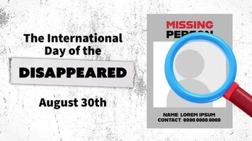 4K animation motion of a magnifying glass searching a missing person poster to commemorate International Day of the Disappeared on August 30, with neutral background video