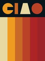 Design wall art ciao retro old classic vector