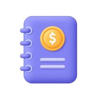 Notebook or book with a gold dollar coin symbol on the cover. Accounting, finance, bookkeeping, budgeting concept. 3d icon. Cartoon minimal style. vector