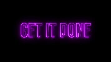 Multicolor Neon Get It Done. text animation video