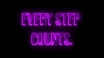 Multicolor Neon Every Step Counts. text animation video