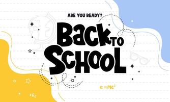 Back to School Banner for Kids and Students Featuring Playful Typography, , School Supplies, and Education Themed Elements. vector