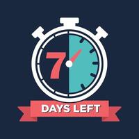 7 days left, 7 days left sign, seven days left icon, 7 days to go countdown timer icon vector