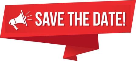 Save the Date red banner strip design with megaphone icon for announcement graphics, newsletters, or online party reminders vector