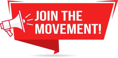 Join the Movement Megaphone Banner for Campaign Posters and Calls to Action, Activist Label, vector