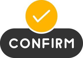 Confirm Action Button Glyph Two Color vector