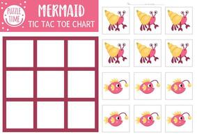 mermaid tic tac toe chart with hermit crab and angler fish. Ocean kingdom board game playing field with cute characters. Funny marine fairytale printable worksheet. Noughts and crosses grid vector