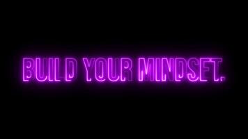 Multicolor Neon Build your mindset. text animation video