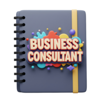 A grey notebook with the words 'Business Consultant' surrounded by colorful shapes offers a creative and organized look for business planning and management. png