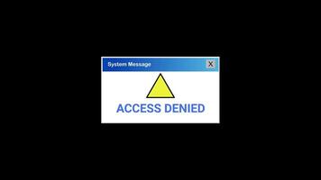 Animated Access Denied System Pop up, Cybersecurity Alert with Close Button video