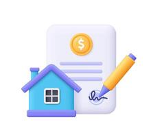 Signed contract document with a dollar coin, pen and house. House real estate contract, rental agreement or lease contract. 3d icon. Cartoon minimal style. vector