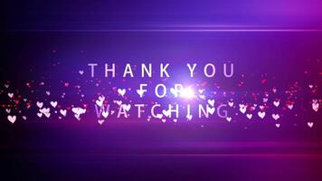 Thank you for watching glow white text title with hearts particles flow up video