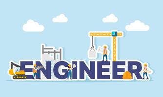 Several engineers and heavy equipment surrounding the word ENGINEER illustration of essential elements in the field of engineering vector