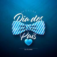 Happy Father's Day Greeting Card Design with Blue Heart and Bow Tie on Blue Background. Feliz Dia dos Pais Portuguese Language Illustration for the Loved and Best Dad. Template for Banner vector