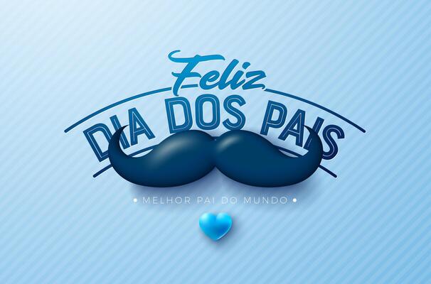 Happy Father's Day Greeting Card Design with Heart, Mustache and Typography Letter on Blue Background. Feliz Dia dos Pais Portuguese Language Illustration for the Loved and Best Dad. Template for