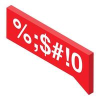 Red speech bubble showing alphanumeric characters representing censored vulgarity vector