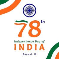 78th India Independence Day poster template. August 15. Indian flag with wheel of dharma. Text banner flyer card. Holiday patriotic freedom concept 15th. Flat style. vector
