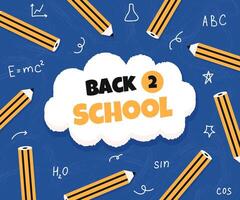 Back 2 School banner template. Education concept background. Flat style pencils make frame. Doodle element on blue backdrop. Greeting text on cloud. vector